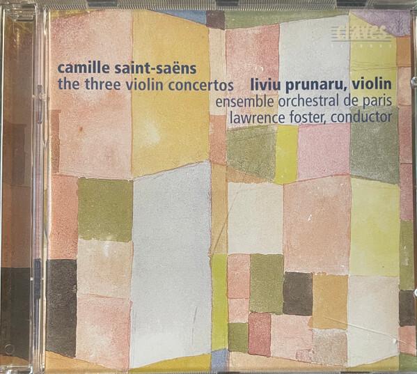 Camille Saint-Saëns ? Liviu Prunaru, Ensemble Orchestral De Paris, Lawrence Foster - The Three Violin Concertos Bon état -  reconditionné disponible sur Label Emmaüs